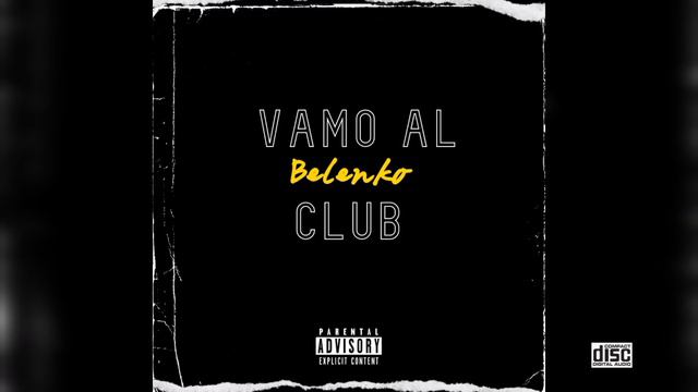 Belenko - Vamo al club (®All StarsRecord)