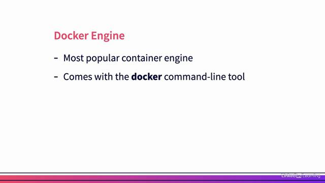 1.4_The Docker Engine - Docker Essential Training