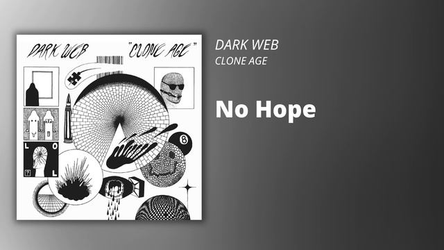 DARK WEB // No Hope