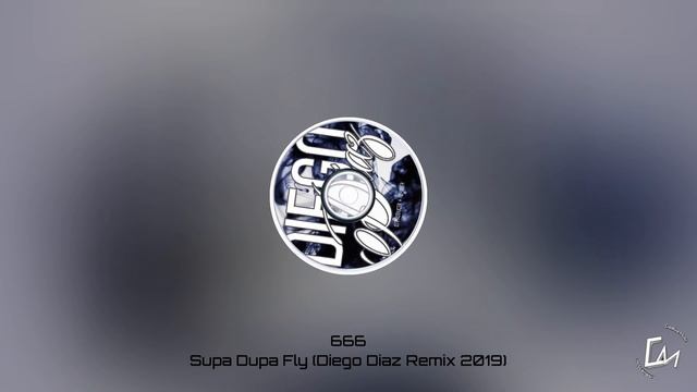 666 - Supa Dupa Fly (Diego Diaz Remix) 2019 #Circuit #2K #CreativeMusic