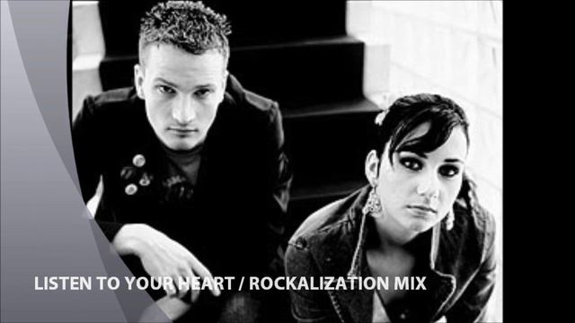 Roxette - Listen to your Heart The Rock Remix