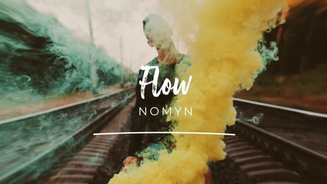 🌋 Ambient Trap & Downtempo (Music For Videos) - _Flow_ by Nomyn 🇫🇷