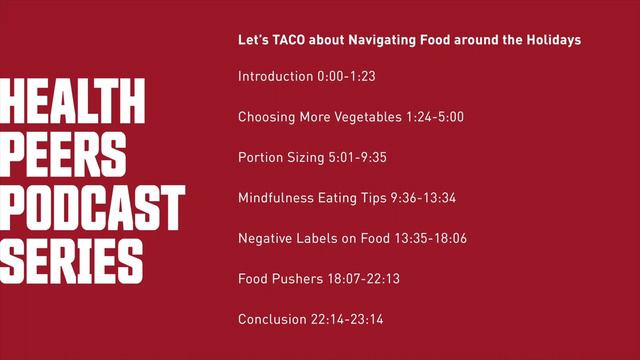 Thriving with the Health Peers: Let's TACO about Navigating Food around the Holidays