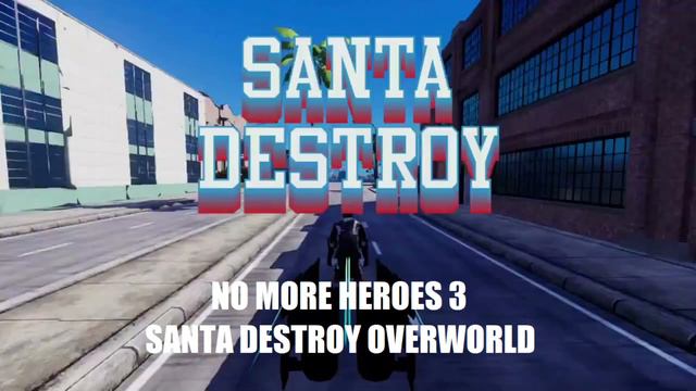 No More Heroes 3 - Santa Destroy Theme