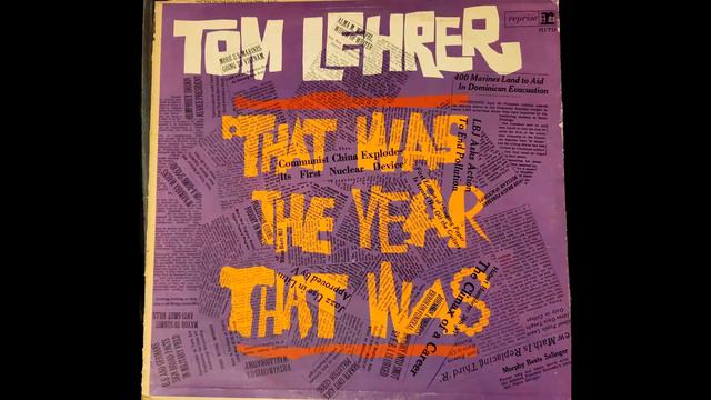Tom Lehrer - That Was the Year That Was (1965 full album; vinyl rip)