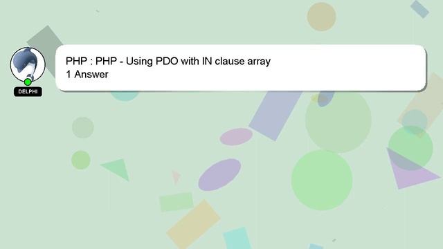PHP : PHP - Using PDO with IN clause array