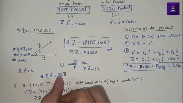 Dot Product | Vectors | Part- 4 | CLASS 11 | Class 12 | Physics