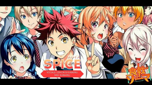 English "SPICE" [TV Size] Shokugeki no Soma (Lemon & Kuraiinu) Shirley JoJones