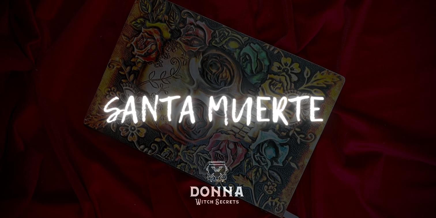 SANTA MUERTE