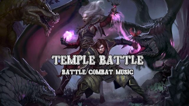Temple Battle  DD BattleCombatFight Music 1 Hour