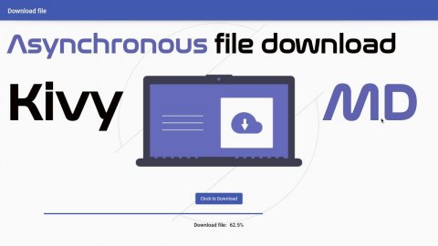 KivyMD. Example Of Asynchronous File Download