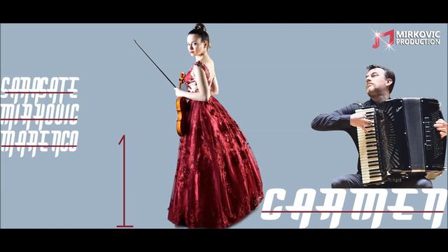 Pablo de Sarasate - Carmen Fantasy Op. 25, Part 1(Mirkovic vl / Marenco acc)