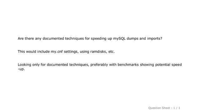MySQL : Speeding up mysql dumps and imports