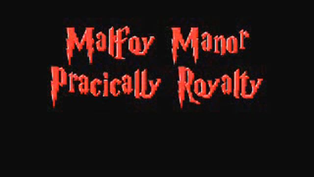 Malfoy Manor _ Practically Royalty