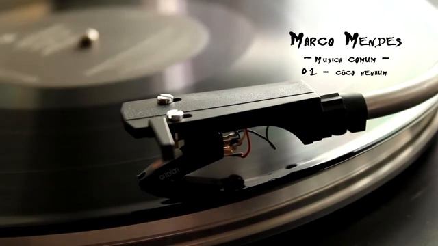 Marco Mendes - Musica Comum - 01 - Côco Nenhum