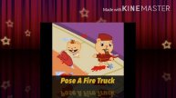 Pose A Fire Truck