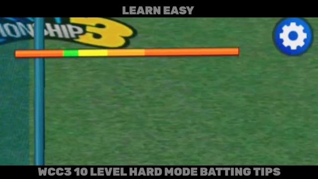 🔥 WCC3 Batting Tips, Godly 2 10 Level Hard Mode Batting Tips !!