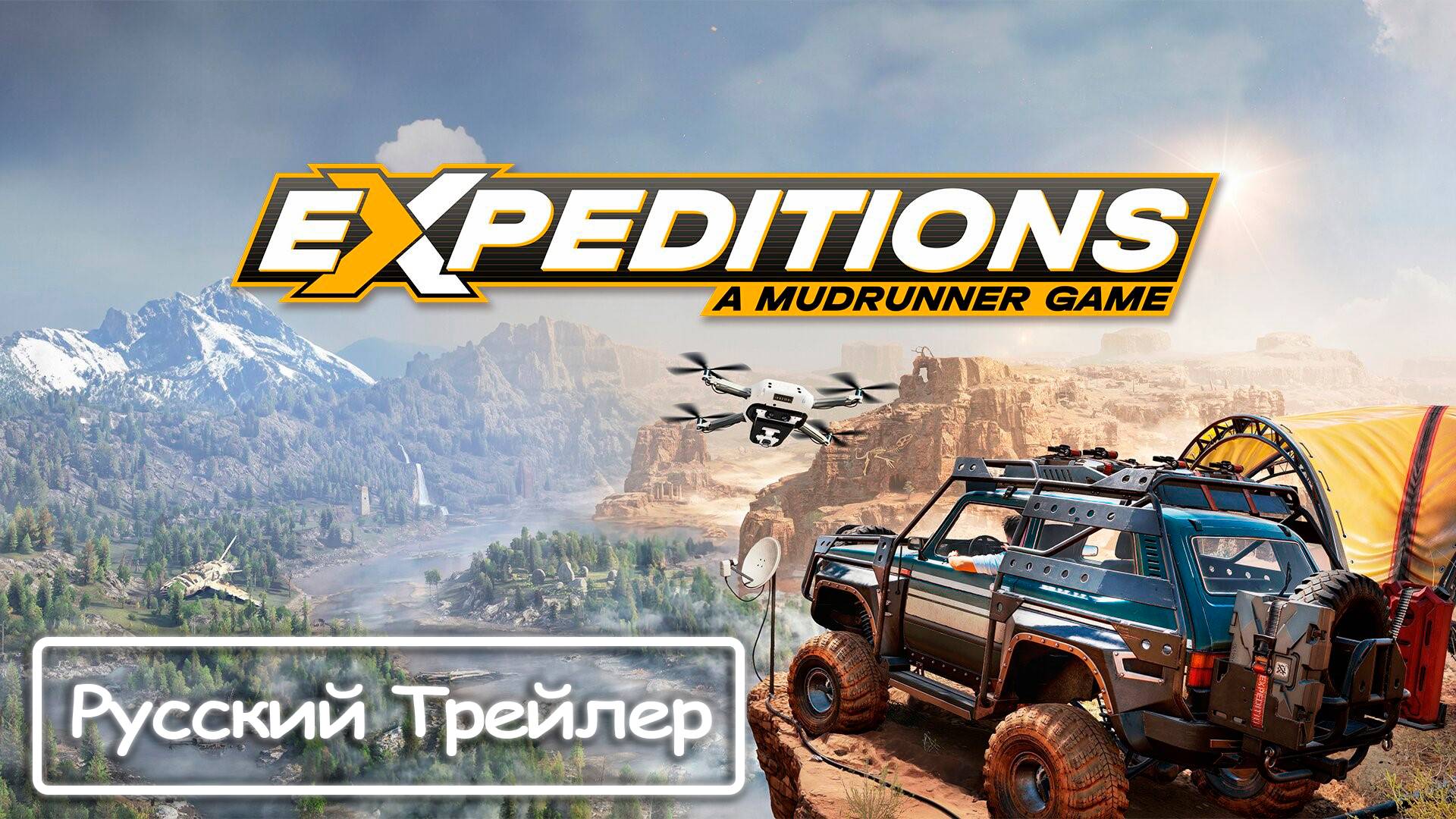 Трейлер дополнения для Expeditions: A MudRunner Game [Rus]