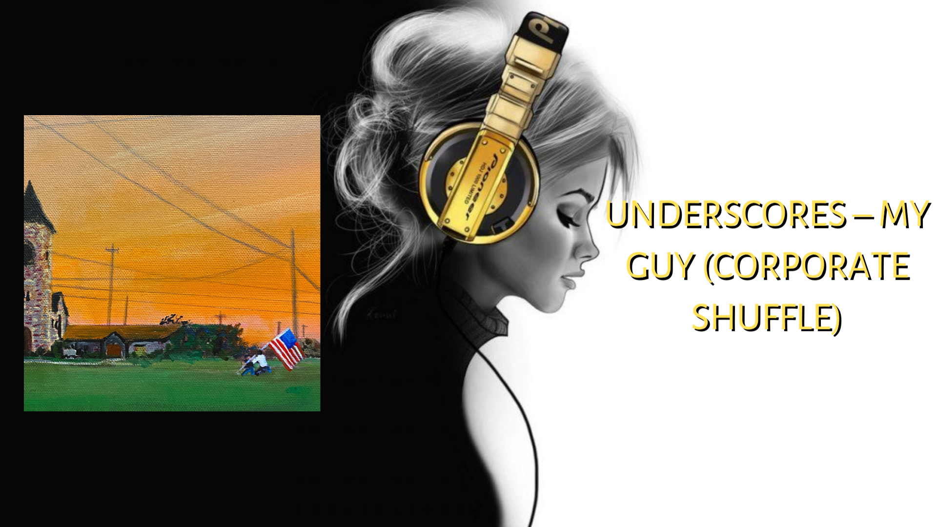 Underscores – My guy (Corporate shuffle)