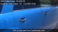 2005 Saturn Vue Base Fwd 4dr SUV for sale in Austin, TX 7875