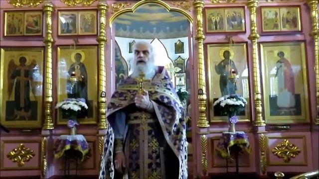 27 сентября. Воздвижение Честного и Животворящего Креста Господня. Проповедь прот. Иоанна Монаршека