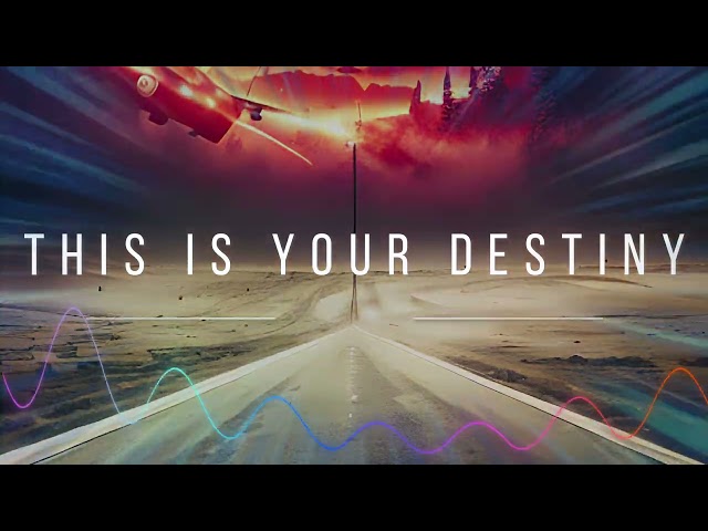 This Is Your Destiny