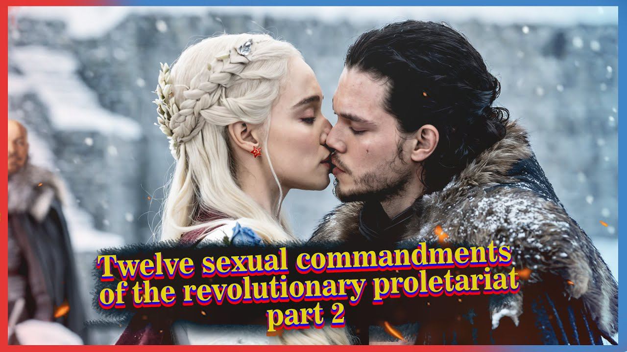 Twelve sexual commandments of the revolutionary proletariatpart 2(audio)