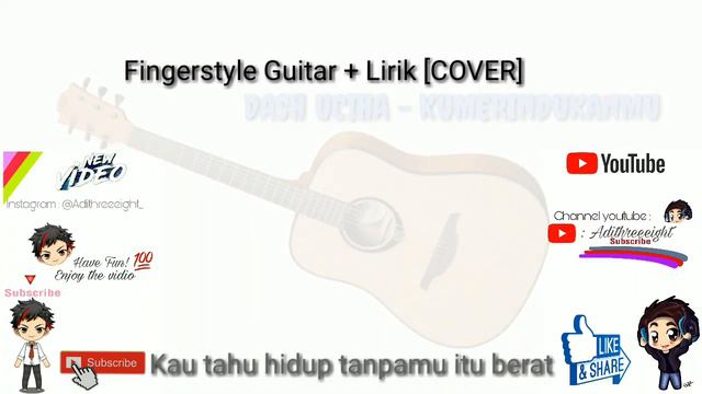 Fingerstyle Guitar Cover +Lirik : DASH UCIHA - MERINDUKANMU [KARAOKE]