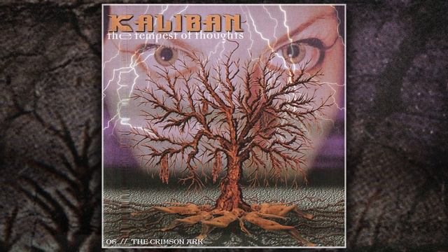 Kaliban - The Tempest Of Thoughts (FULL ALBUM/2002)