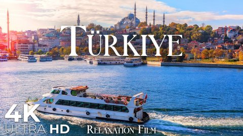 Турция 4K • Релаксационный фильм с расслабляющей музыкой • Видео из Турции в формате Ultra HD