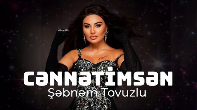 Şebnem Tovuzlu - Cennetimsen