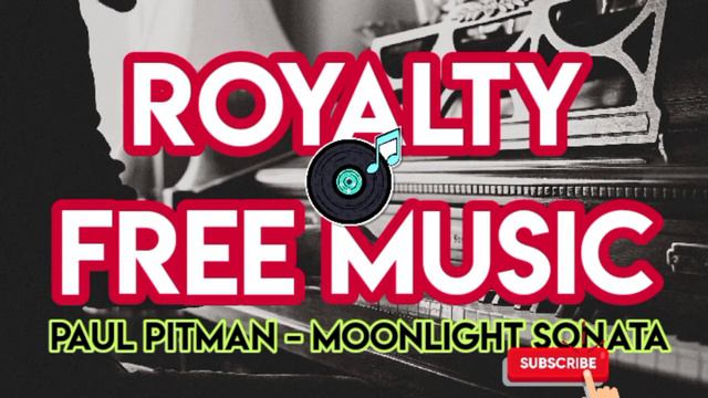 Moonlight Sonata - Paul Pitman - Royalty Free Music  #freemusic #moonlightsonata
