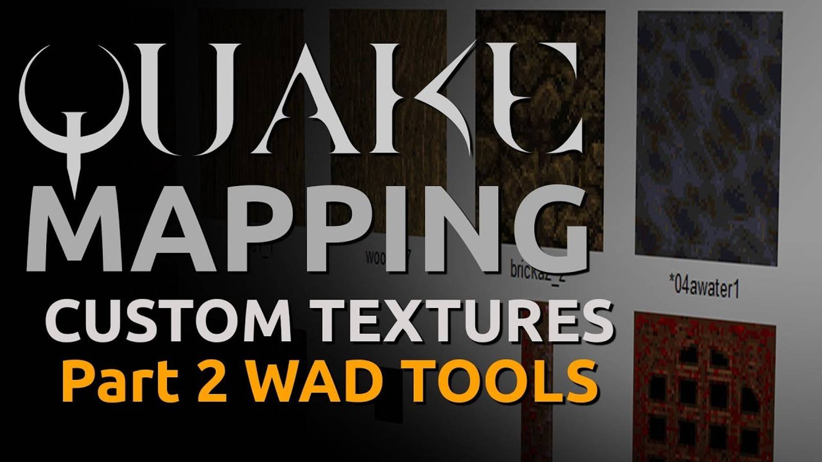 Quake Mapping: Custom Textures Part 2 - Wad Tools