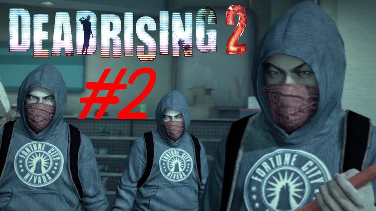 Зомбрекс для Кэти / Прохождение DEAD RISING 2 (№2) [PC]
