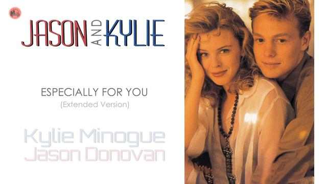 Kylie Minogue & Jason Donovan - Especially For You (Extended Version)