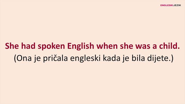 Naučite PAST PERFECT SA RAZUMIJEVANJEM kroz primjere