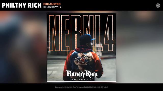 Philthy Rich - Exhausted (Audio) ft. TK Kravitz