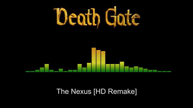 Death Gate - The Nexus [HD REMAKE]