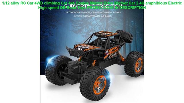 Review 1/12 alloy RC Car 4WD climbing Car 4x4 Double Motors Drive Bigfoot Car 2.4G amphibious Elect