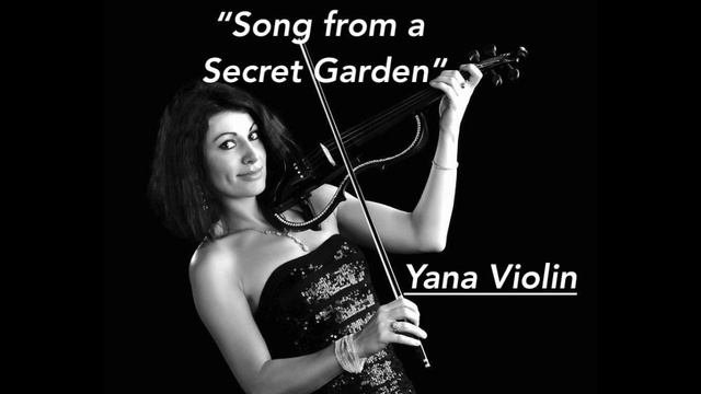 SECRET GARDEN - Song from Secret Garden  Yana Violin