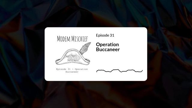 Episode 31 - Operation Buccaneer. The Largest Wares Bust of All Time