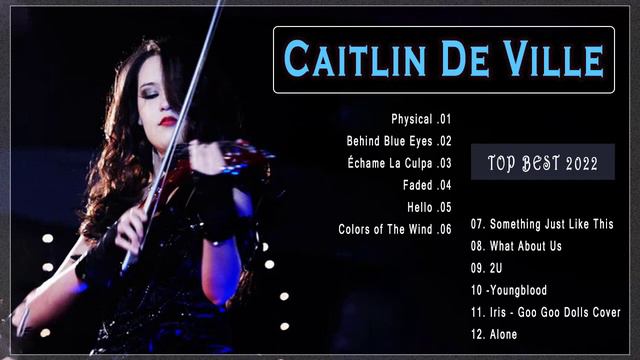 Caitlin De Ville Greatest Hits Full Album | Caitlin De Ville Instrumental Violin 2022