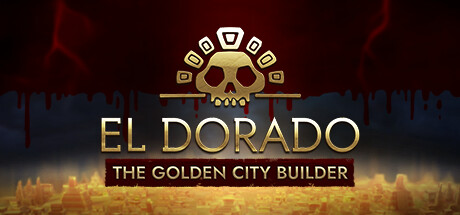 NEW GAME El Dorado The Golden City Builder