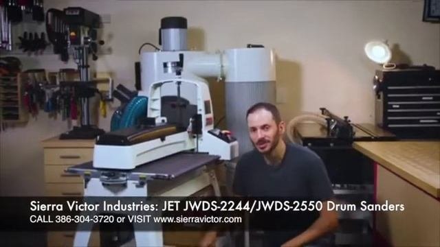 Sierra Victor Machinery: JET Drum Sanders JWDS-2244/JWDS-2550