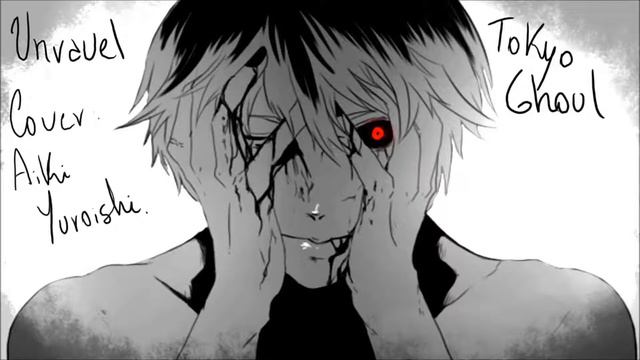 Unravel - Tk (From Ling Tosite Shigure)Dubstep cover by Aiki Yuroishi