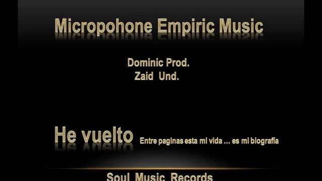 Microphone Empiric Music __ HE VUELTO.wmv