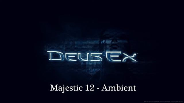 Deus Ex Music - Majestic 12 (Ambient)