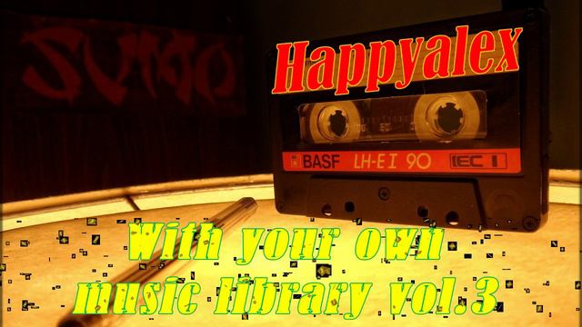 Happyalex - With your own music library vol.3 [Rave 90`s]