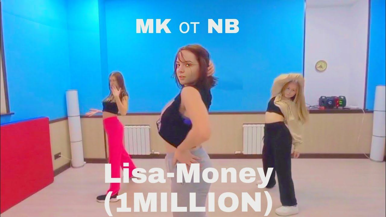 Lisa - Money/Choreographer - Woonha (1MILLION)