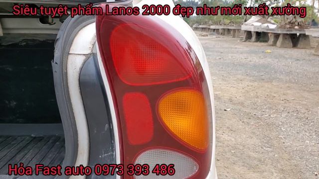 (đb)Siêu tuyệt phẩm lanos 2000 tồn kho Đẳng cấp xe ô tô cỏ là đây Hỏa Fast 0973393486